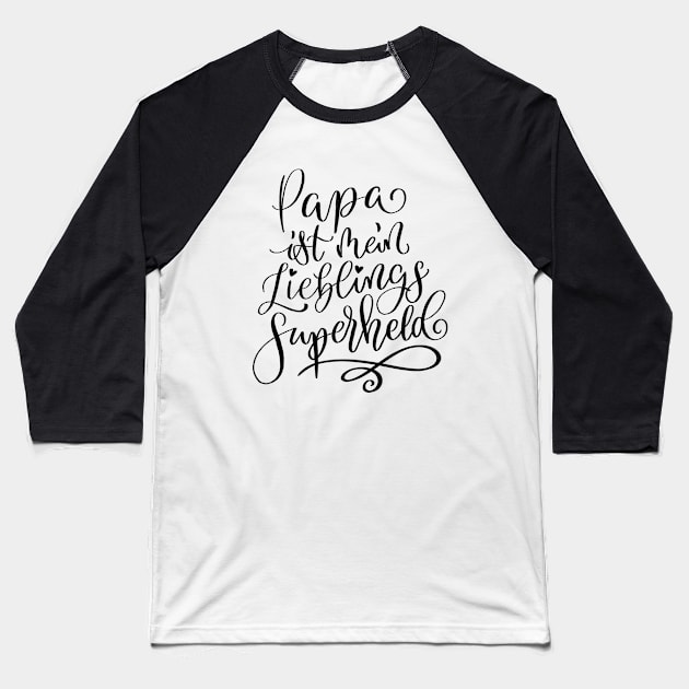 Papa ist mein Lieblings-Superheld Baseball T-Shirt by CalliLetters